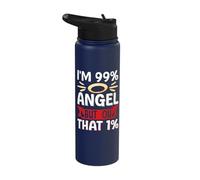 I'm 99% Angel But Oh that 1% Stainless Steel Insulated Water Bottle