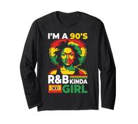 I'm A 90's R&B Kinda Girl Retro Music Lover Vibe Long Sleeve T-Shirt