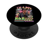 Im A 90s RNB Kinda Girl Retro Diva R and B PopSockets Adhesive PopGrip