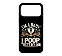 I'm A Baby I Poop That's My Job Infant Duty Diaper Case for iPhone 17 Pro Max