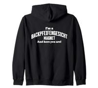 I'm A Backpfeifengesicht Magnet And Here You Are! funny Zip Hoodie