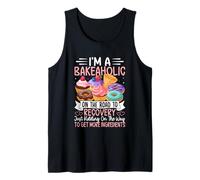 I'm A Bakeaholic On The Road to Recovery Tank Top