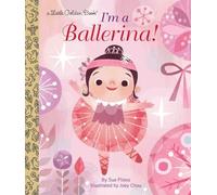I'm a Ballerina! (Little Golden Book)