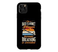 I'm A Bass Clarinet Player Because Breathing Is Overrated Case for iPhone 11 Pro Max