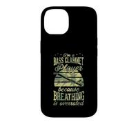 I'm A Bass Clarinet Player Because Breathing Is Overrated Case for iPhone 14