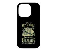 I'm A Bass Clarinet Player Because Breathing Is Overrated Case for iPhone 14 Pro