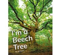 I'm a Beech Tree : Phonics Phase 5