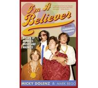 I'm a Believer: My Life of Monkees, Music, and Madness, Updated Edition