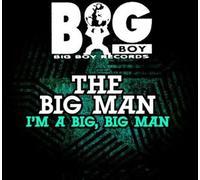 I'm a Big Big Man