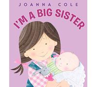 I'm a Big Sister by Joanna Cole (25-Jan-2010) Hardcover