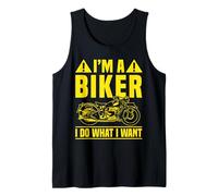 I'm A Biker and I Do What I Want Tank Top