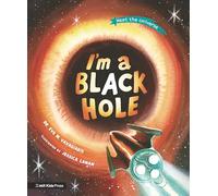 I'm a Black Hole (MIT Kids Press)