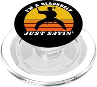 I'm A Blackbelt Just Saying, Funny Women's Martial Arts Tee PopSockets PopGrip for MagSafe