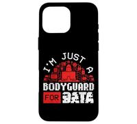 Im A Bodyguard For Data Penetration Tester Cyber Security Case for iPhone 16 Pro Max