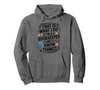 I'm A Bookkeeper And I Know Things, Auditor CPA Accounting Pullover Hoodie