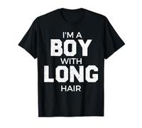 I'm a boy with long hair, yes i'm a boy with long hair T-Shirt