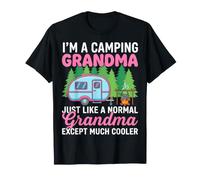 I'm A Camping Grandma Just Like Normal Cooler Camper T-Shirt