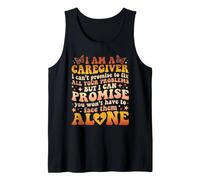 I'm a Caregiver I Can't Promise Funny Caregiving Nursing Tank Top