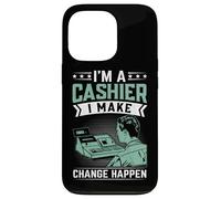 I'm A Cashier I Make Change Happen Case for iPhone 13 Pro
