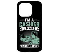 I'm A Cashier I Make Change Happen Case for iPhone 15 Pro