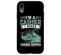 I'm A Cashier I Make Change Happen Case for iPhone XR