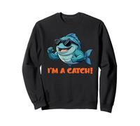 I'm a catch! - fun fish illustration marine aquatic life Sweatshirt
