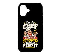 I'm A Chef I Can't Fix Stupid Restaurant Cook Case for iPhone 16