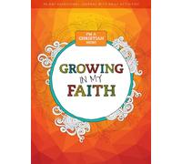 I'm A Christian Now: Growing In My Faith: 90-Day Devotional Journal Volume 1