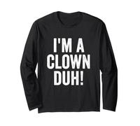 I'm A Clown Duh Halloween Party Costume Long Sleeve T-Shirt