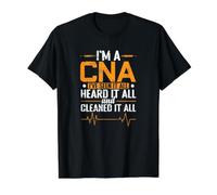 I'm a CNA I've seen it All Heard it All and Cleaned it All Value Graphic T-Shirt, Men, Black, M