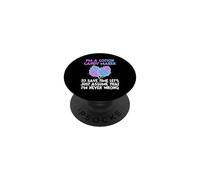 I'm A Cotton Candy Maker Assume I'm Never Wrong Funny PopSockets Adhesive PopGrip