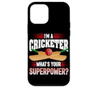 I'm A Cricketer What's Your Superpower Cricket Bowler Sport Case for iPhone 12 mini