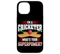 I'm A Cricketer What's Your Superpower Cricket Bowler Sport Case for iPhone 14