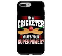 I'm A Cricketer What's Your Superpower Cricket Bowler Sport Case for iPhone 7 Plus/8 Plus