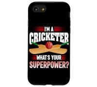 I'm A Cricketer What's Your Superpower Cricket Bowler Sport Case for iPhone SE (2020) / 7 / 8