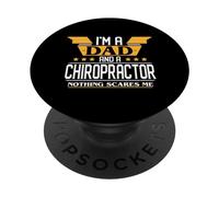 I'm a Dad and a Chiropractor nothing scares me PopSockets Adhesive PopGrip