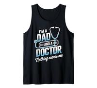 I'm A Dad And A Doctor Funny Medical Student for Men Tank Top
