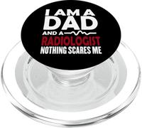 I'm A Dad And A Radiologist Nothing Scares Me PopSockets PopGrip for MagSafe