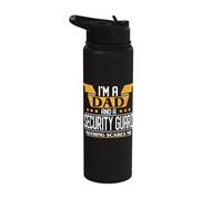 I'm a Dad and a Security Guard Nothing Scares me Stainless Steel Insulated Water Bottle