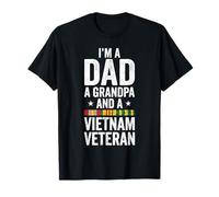 Im A Dad Grandpa and A Vietnam Veteran Vietnam War Soldier T-Shirt