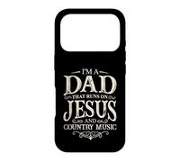 I'M A DAD THAT RUNS ON JESUS AND COUNTRY MUSIC Case for iPhone 17 Pro