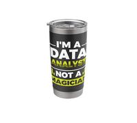 I'm a Data Analyst not a Magician Stainless Steel Insulated Tumbler