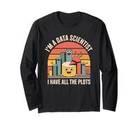 I'm A Data Scientist I Have All The Plots Long Sleeve T-Shirt