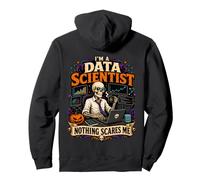 I'm a Data Scientist Nothing Scares Me Funny Halloween Pullover Hoodie