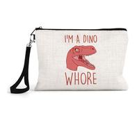 I'm A Dino Whore, Gift for All Dinosaurs Lovers, Make Up Bag with Strap, Linen Cosmetics Bag, Beauty Bag.