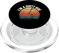I'm A Dirty Hoe Gardening Humor Fun PopSockets PopGrip for MagSafe