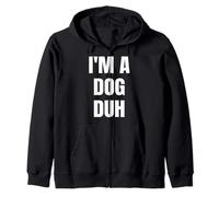 I'm A Dog Duh Funny Halloween Costume T-Shirt Zip Hoodie