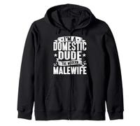 Im A Domestic Dude The Modern Malewife Humor Zip Hoodie