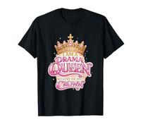 Im A Drama Queen So Give Me My Crown T-Shirt