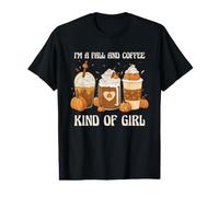 I'm a Fall and Coffee Kind of Girl Autumn & Coffee Lover Value Graphic T-Shirt
